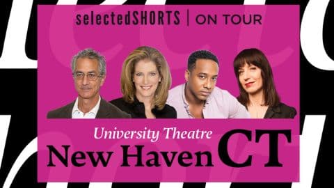 Selected Shorts at Arts & Ideas