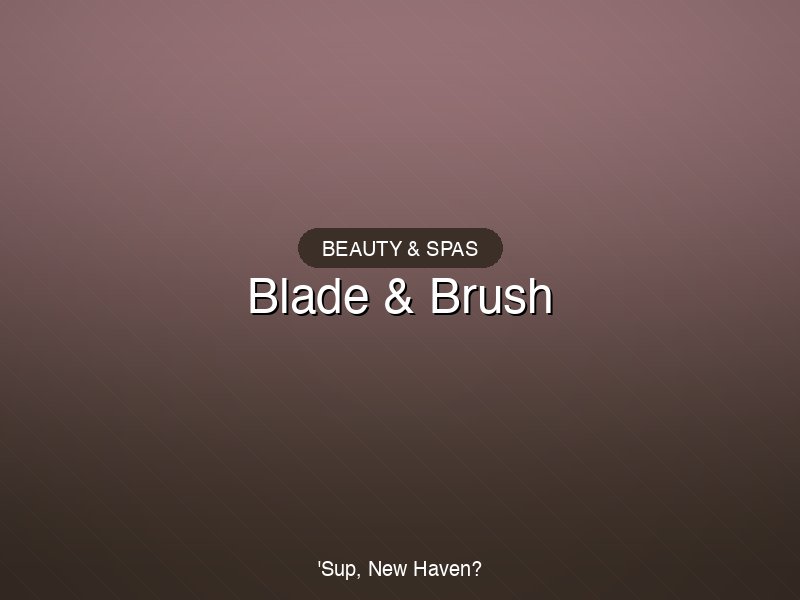 Blade & Brush Barbershop