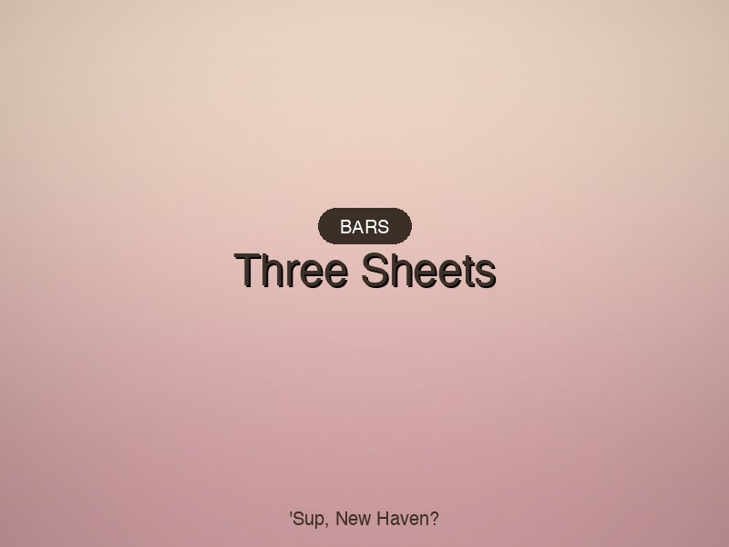 Three Sheets